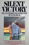 Book cover of Silent Victory - The U.S. Submarine War against Japan by BLAIR, Clay